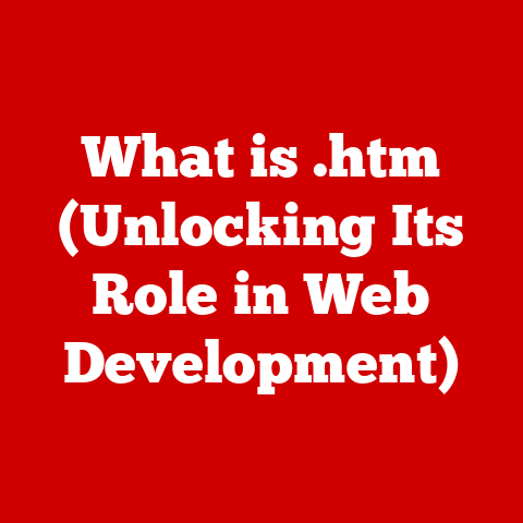 What is .htm (Unlocking Its Role in Web Development)