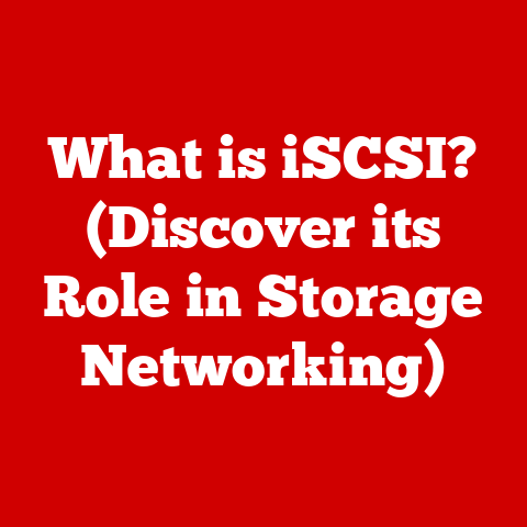 What is iSCSI? (Discover its Role in Storage Networking)