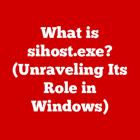 What is sihost.exe? (Unraveling Its Role in Windows)