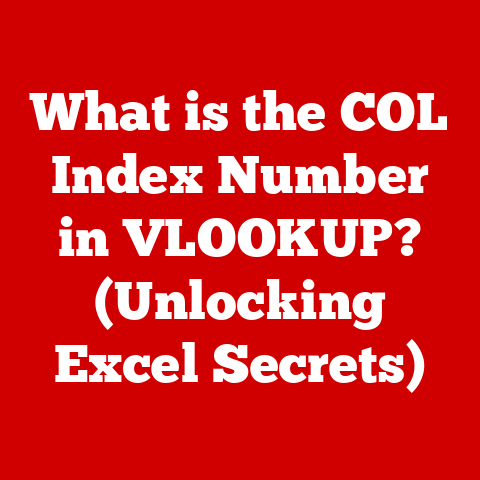 What is the COL Index Number in VLOOKUP? (Unlocking Excel Secrets)