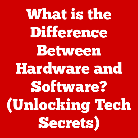 What is the Difference Between Hardware and Software? (Unlocking Tech Secrets)