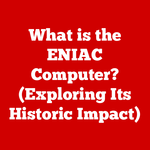 What is the ENIAC Computer? (Exploring Its Historic Impact)