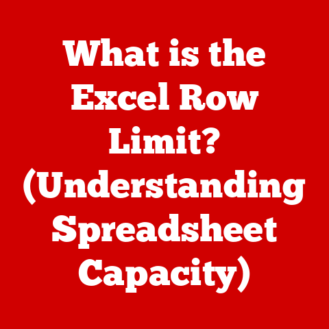 What is the Excel Row Limit? (Understanding Spreadsheet Capacity)