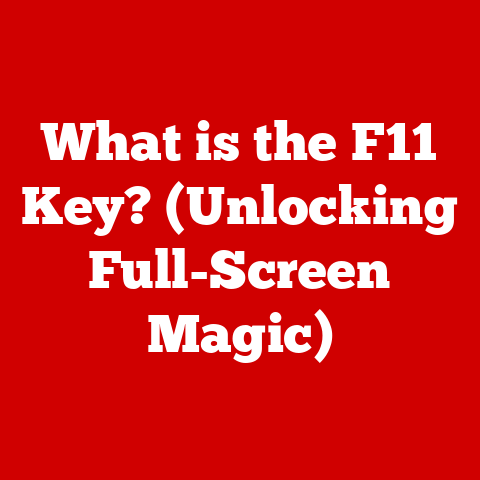 What is the F11 Key? (Unlocking Full-Screen Magic)