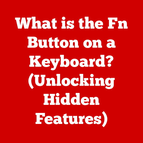 What is the Fn Button on a Keyboard? (Unlocking Hidden Features)