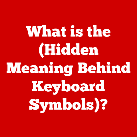 What is the (Hidden Meaning Behind Keyboard Symbols)?