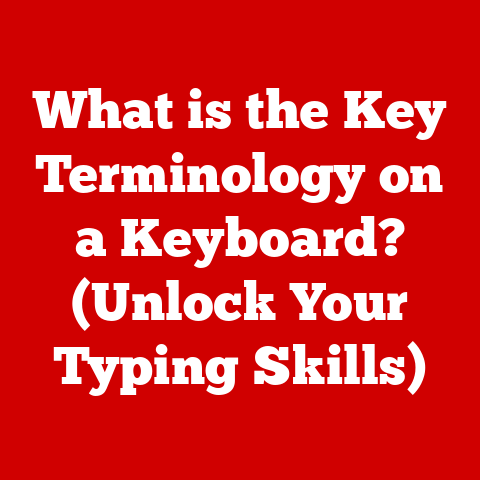 What is the Key Terminology on a Keyboard? (Unlock Your Typing Skills)