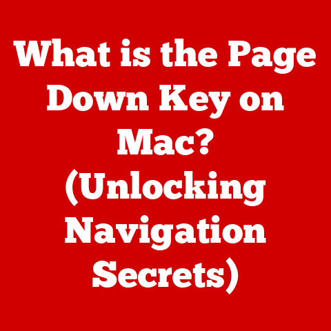 What is the Page Down Key on Mac? (Unlocking Navigation Secrets)