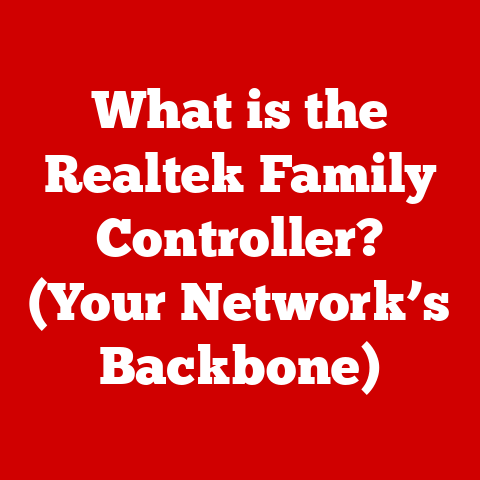 What is the Realtek Family Controller? (Your Network’s Backbone)