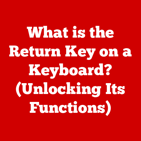 What is the Return Key on a Keyboard? (Unlocking Its Functions)