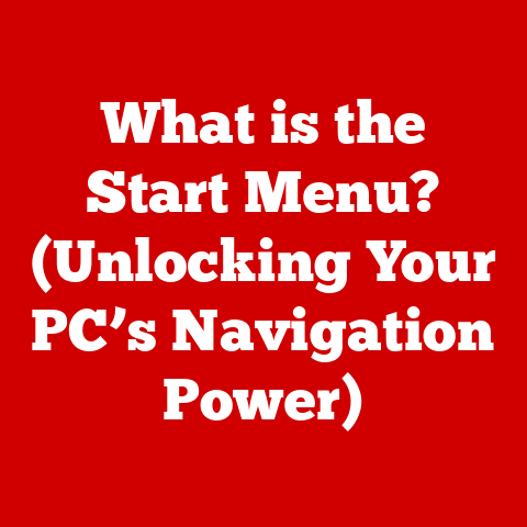 What is the Start Menu? (Unlocking Your PC’s Navigation Power)