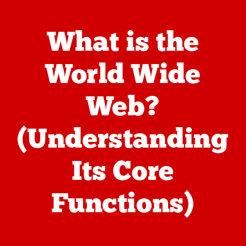 What is the World Wide Web? (Understanding Its Core Functions)