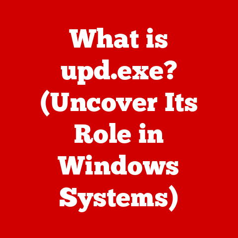 What is upd.exe? (Uncover Its Role in Windows Systems)